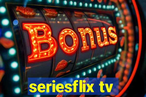 seriesflix tv